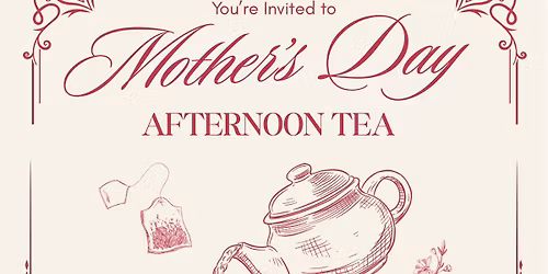 \ud83c\udf3a Mothers Day Afternoon Tea \ud83c\udf3a