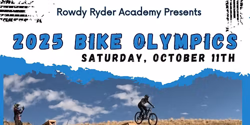 2025 Bike Olympics at Rowdy Ryder Academy + BBQ!