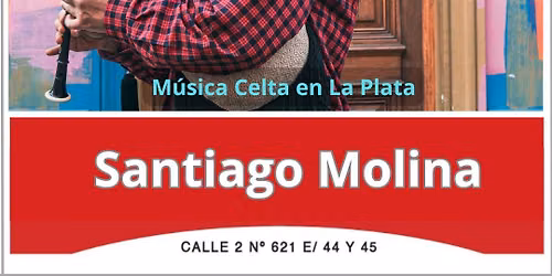 Santiago Molina | \u00a1M\u00fasica Celta en La Plata!