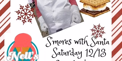 S\u2019mores with Santa at Nell\u2019s Sweets and Treats
