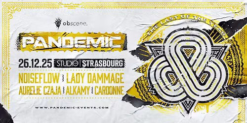 PANDEMIC - THE LAST OF THE YEAR - STRASBOURG