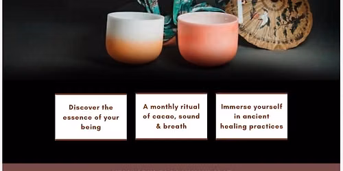 Cacao- Breath Work -Sound Journey