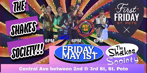 ST PETE FIRST FRIDAY DEBUTS THE SHAKES SOCIETY!!
