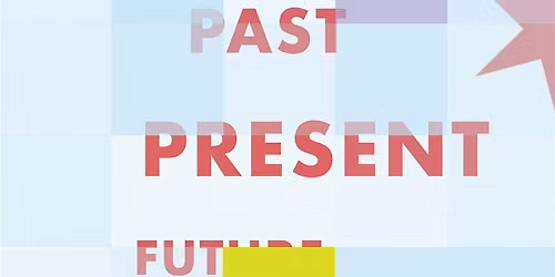 Past, Present, Future: 2026