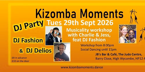 KIZOMBA MOMENTS DJ PARTY & MUSICALITY WORKSHOP WITH DJ FASHION & DJ DELIOS