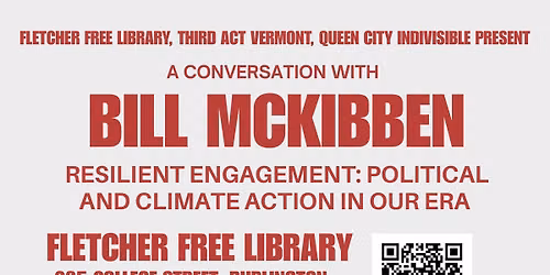 Resilient Engagement: Political and Climate Action in Our Era A Conversation with Bill McKibben