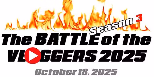 The BATTLE of the VLOGGERS 2025 - Season 3