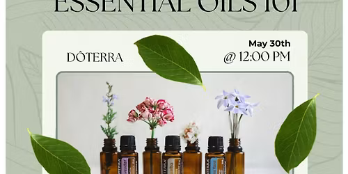 Essential Oils 101
