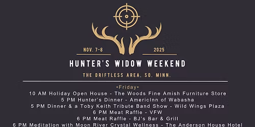 Hunter's Widows Weekend in the Driftless!