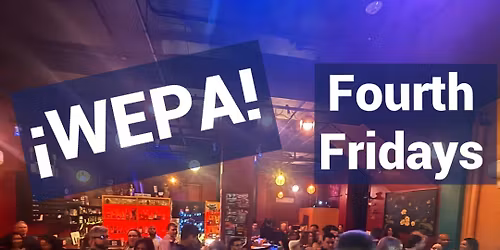 WEPA: Latin Night!
