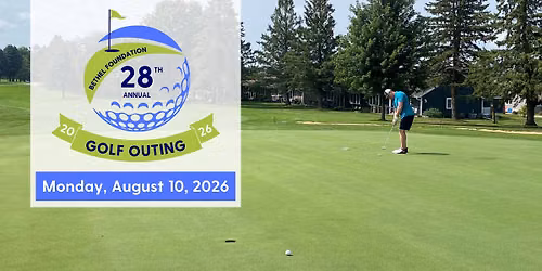 Bethel Foundation 28th Annual Golf Outing