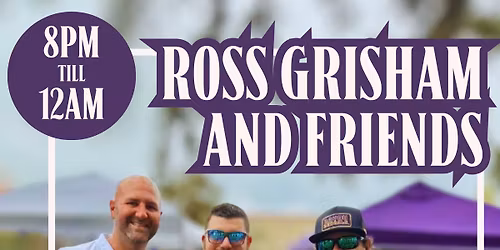 Ross Grisham & Friends @ Moonshine & Whiskey!