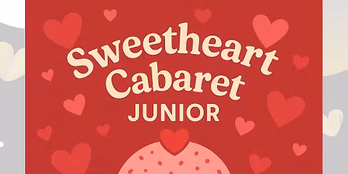 Sweetheart Cabaret Jr