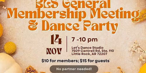 BLS General Membership Meeting & Dance Party