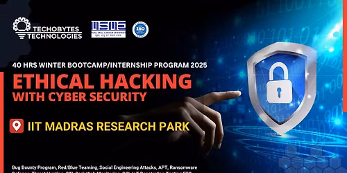 Ethical Hacking & Cyber Security - 40 HRS Bootcamp\/Internship Program'25