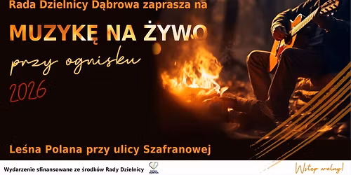 Muzyka na \u017cywo przy ognisku na D\u0105browie