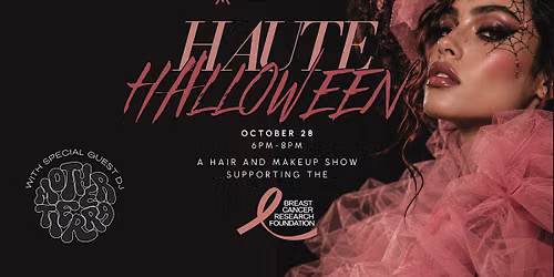 Haute Halloween: A Breast Cancer Awareness Hair and Makeup Show