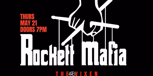 THE ROCKETT MAFIA