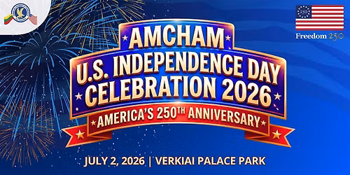 U.S. Independence Day Celebration 2026 | AMCHAM MEMBERS ONLY