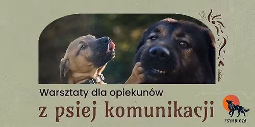 Obrona zasob\u00f3w? Warszaty z Psiej Komunikacji