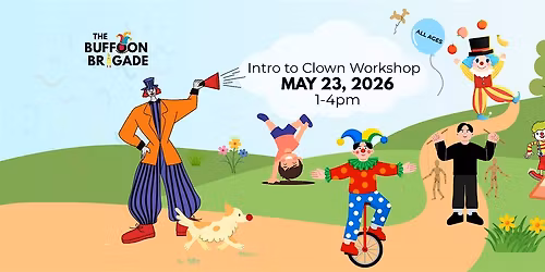Intro to Clown Workshop
