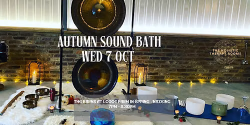 The Autumn Sound Bath at The Barns, Lodge Farm - Epping
