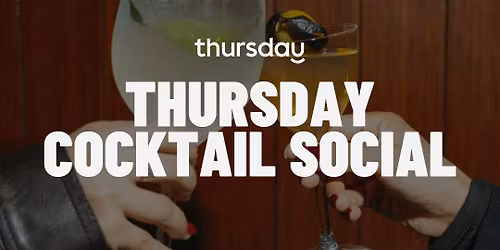 Thursday | Blue Dog Cocktail Social UNDER 35's | Glasgow