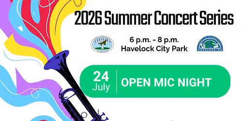 City of Havelock Summer Concert Series: Open Mic Night