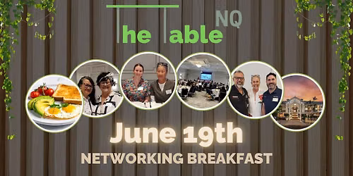 The Table NQ June 19 Networking Breakfast — Townsville Collective Conference & Events