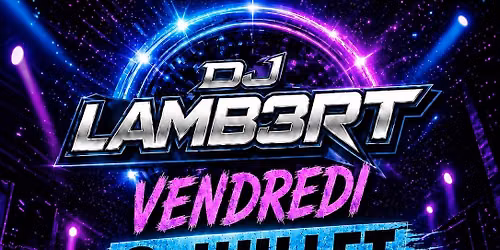 \ud83c\udfa7 DJ LAMB3RT d\u00e9barque au NASH \ud83c\udfa7