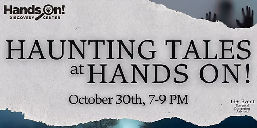 Haunting Tales at Hands On!
