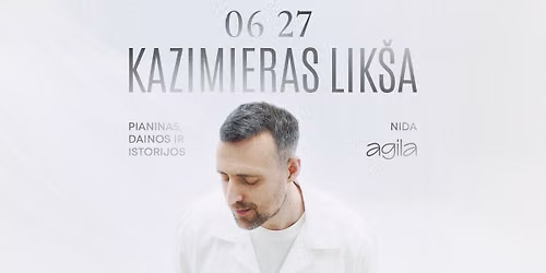 Kazimieras Lik\u0161a | Nida | Pianinas, dainos ir istorijos