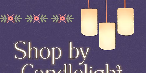 Shop by Candlelight Night at 50th & France