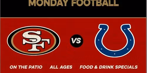 49ERS Football On The Patio, 5:15pm