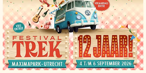 Festival TREK - VERJAARDAGSEDITIE 2026