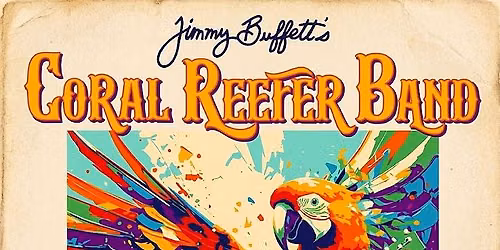 Jimmy Buffett's Coral Reefer Band - Keep The Party Going! 