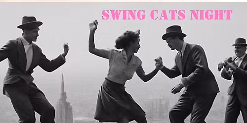 SWING CATS NIGHT