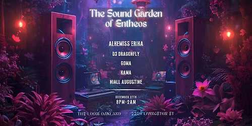 The Sound Garden of ENTHEOS December 2025 Edition