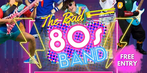 7Hills RSL Live Band Night w\/ The Bad 80's Band (2nd May)