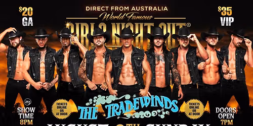 Aug 9th: Cotati, CA - GIRLS NIGHT OUT LIVE\u00ae AUSTRALIAN TAKEOVER at Tradewinds