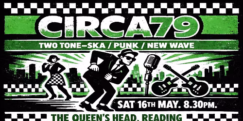 Two Tone Ska, Punk & New Wave: CIRCA79 Live @ The Queen's Head, Reading. Specials, Jam, Clash, Beat