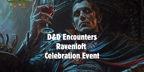 D&D Encounters - Ravenloft Celebration Event at Gamers Grove