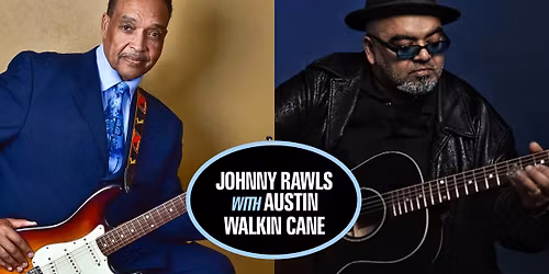 Johnny Rawls with Austin Walkin' Cane