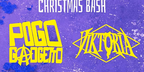 CHRISTMAS BASH WITH POGO GADGETTO - VIKTORIA - SAINT JAMES JUNIOR