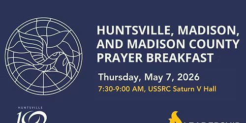 Huntsville, Madison, and Madison County Prayer Breakfast