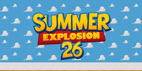 Summer Explosion 2026