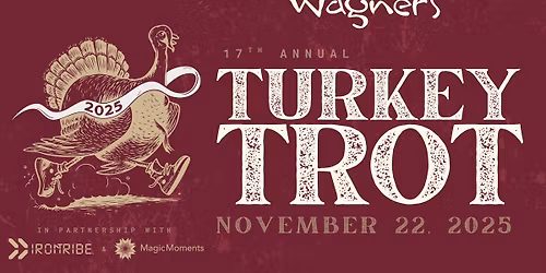 Wagner\u2019s 17th Annual Turkey Trot