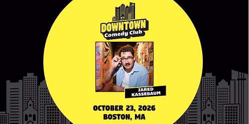Downtown Comedy Club: Jared Kassebaum