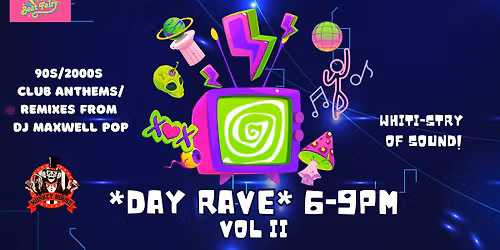 Day Rave: Whiti-stry of Sound Vol II