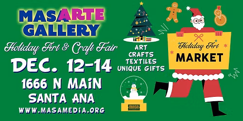 MASARTE Gallery Holiday Art & Craft Market Dec. 12-14